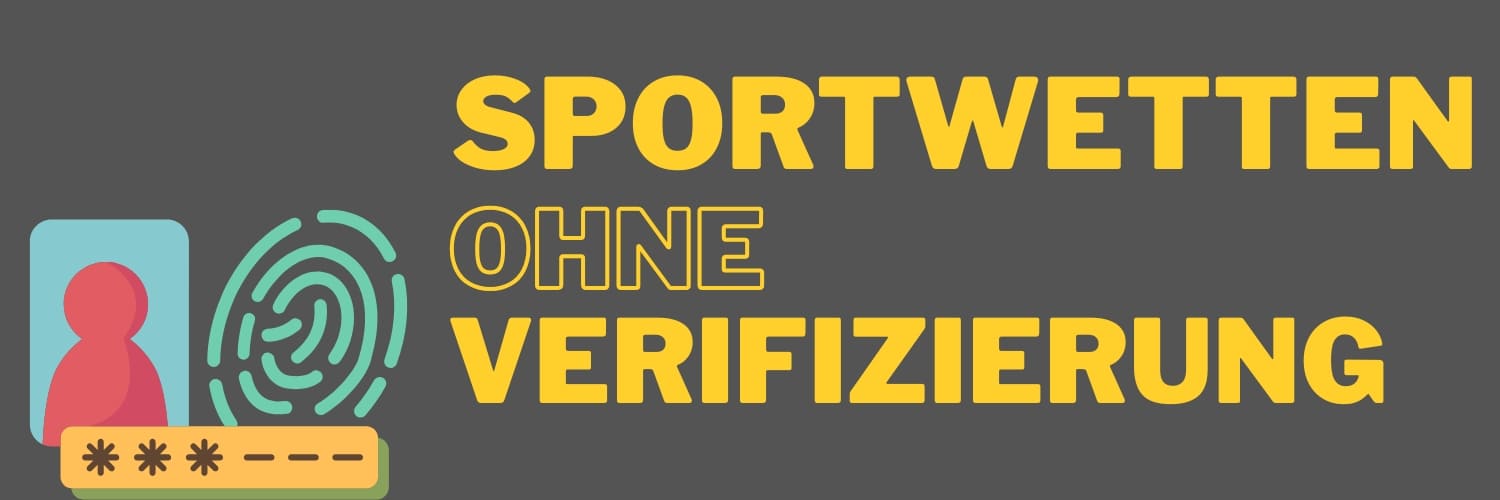 Sportwetten ohne Verifizierung - Ein einfacher Leitfaden