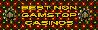 Exploring Casinos Not Registered to GamStop