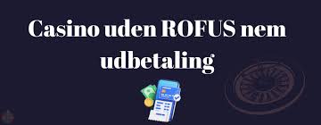 Bedste Casino Uden Rofus - Find Dit Perfekte Spil